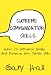 Supreme Communication Skills: How To Influence People And Increase Your People Skills (Social Skills, How To Communicate, Skills For Leadership Book 1)