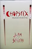Chopstix - Healing My Heart In The Heart Of China by 
