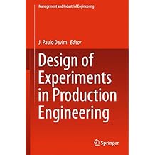 Design of Experiments in Production Engineering (Management and Industrial Engineering)