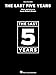 The Last Five Years - Vocal Selections Piano, Vocal and Guitar Chords