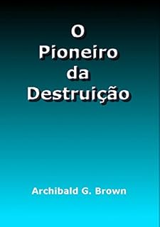 Livro O Pioneiro Da Destruição
