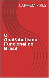 Livro O Analfabetismo Funcional no Brasil