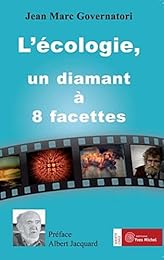 L' écologie, un diamant à 8 facettes
