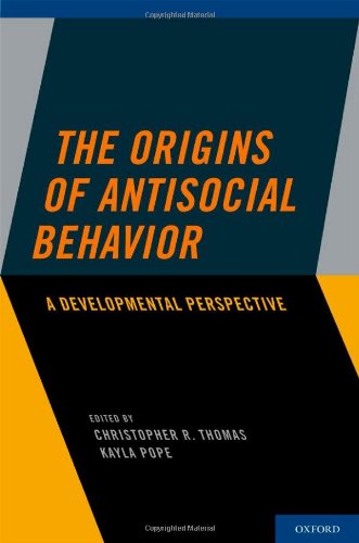 The Origins of Antisocial Behavior A Developmental Perspective (Hardcover)
