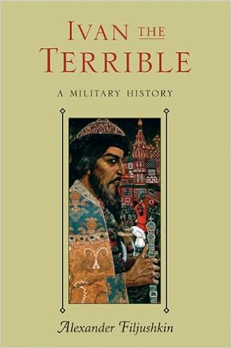 Amazon Ivan The Terrible A Military History Filjushkin Alexander 16th Century Amazon Ivan The Terrible A Military History Filjushkin Alexander 16th Century