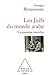 Les juifs du monde Arabe: La question interdite by 