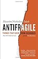 Antifragile: Things That Gain from Disorder (Incerto)
