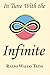 In Tune With the Infinite by Ralph Waldo Trine