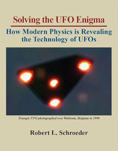 Download Solving The UFO Enigma: How Modern Physics is Revealing the Technology of UFOs (English Edition) PDF