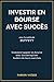 Investir en bourse avec succès avec la méthode Buffett: Comment gagner en bourse avec les entrepri by Fabien Vaïsse, Mon Patrimoine Liberté