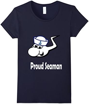 Women's Proud Seaman Sex Humor Joke T Shirt Funniest Ever Sleep Tee Small Navy