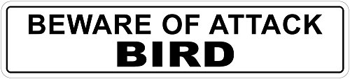Beware of attack bird 4" x 18" funny metal no…