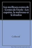 Image de Contes de l ecole les copains la maîtresse etle doudou