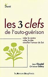 Les  3 clefs de l'auto-guérison