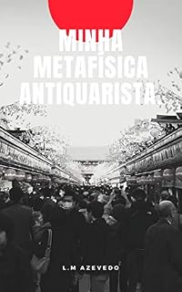 Livro Minha metafisica antiquarista.