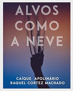 Livro Alvos Como a Neve