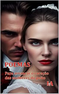 Livro POEMAS: Para arrancar o coração das mulheres do peito