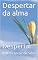 Livro Despertar da alma: Despertar