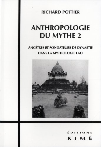 Ancêtres et fondateurs de dynastie dans la mythologie lao