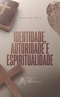 Livro Identidade, autoridade e espiritualidade