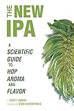 The New IPA: Scientific Guide to Hop Aroma and Flavor