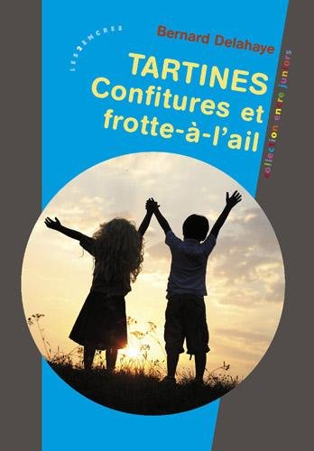 Tartines, confitures et frotte-à-l'ail