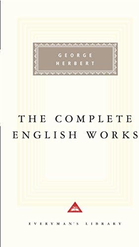 Herbert: The Complete English Works (Everyman's Library)