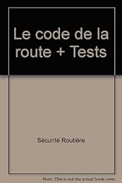 Le code de la route + Tests