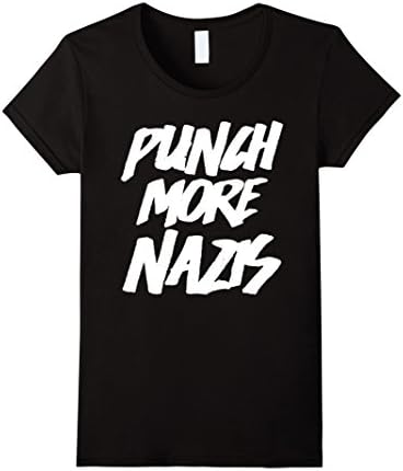 Women's Goals Tshirt Punch More Nazis Large Black