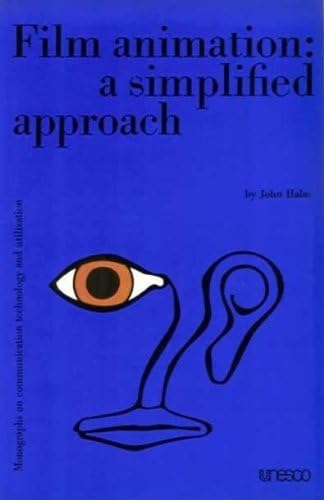 Film Animation: A Simplified Approach (Monographs on communication technology and utilization) Paperback – June 1, 1979