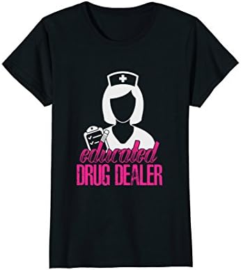 Womens Educated Drug Dealer Funny Nurse Shirt Gift RN LPN CNA XL Black