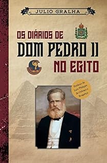 Livro Os diários de Dom Pedro II no Egito