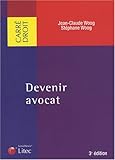 Image de Devenir avocat (French Edition)