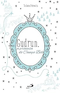 Livro Gudrun: a princesa do Campo Belo (Teens)