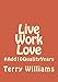 Live Work Love: #Add10QualityYears by 