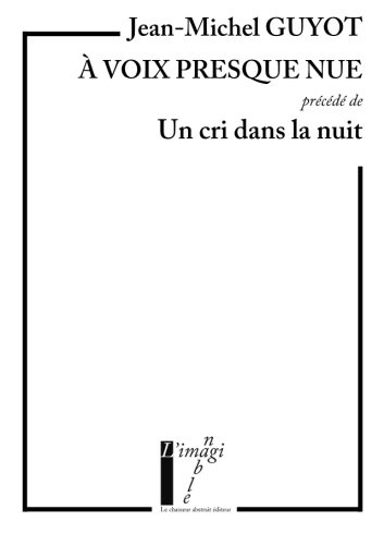 À voix presque nue