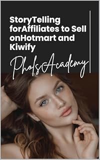 Livro StoryTelling forAffiliates to Sell onHotmart and Kiwify