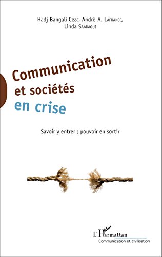 Communication et sociétés en crise