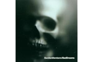 SWOLLEN MEMBERS - BAD DREAMS VOL.2.0