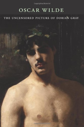 Uncensored Picture of Dorian Gray: A Reader's Edition by Oscar Wilde (2012-08-03)