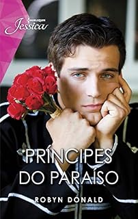 Livro Príncipes do paraíso (Harlequin Jessica Livro 114)
