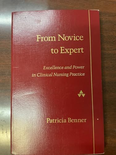 Expertise in Nursing Practice: Caring, Clinical Judgment, and