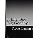 Is Life One Big Goodbye: Homeless Woman's Survival Story