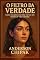 Livro O Filtro da Verdade: Como encontrar seu valor real em um mundo de vidas editadas. (Vida Verdadeira Livro 6)