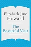 Front cover for the book The Beautiful Visit by Elizabeth Jane Howard