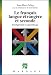 Le français langue étrangère et seconde: Enseignement et apprentissage (Psychologie et sciences h by Jean-Marc Defays, Sarah Deltour