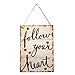 Follow Your Heart Hanging Wooden Heart Hanging Sign Plaque for Valentine's Day Wedding Bedroom livingroom Dining Room