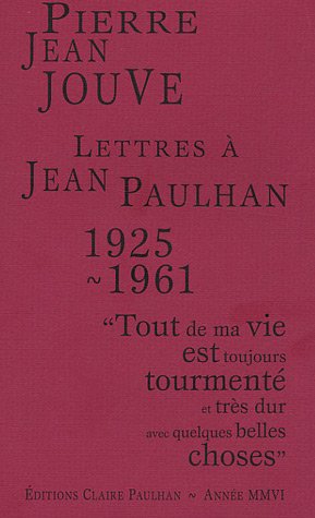 Lettres à Jean Paulhan, 1925-1961