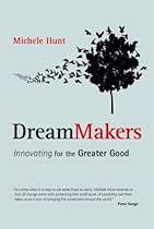 DreamMakers: Innovating for the Greater Good