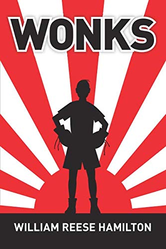 Wonks by William Reese Hamilton